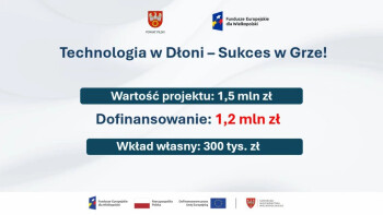 Rozpoczynamy realizację projektu „Technologia w Dłoni – Sukces w Grze!”