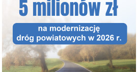 5 mln zł na modernizację dróg