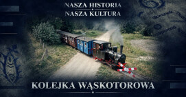 Film o historii Wyrzyskiej Kolejki Powiatowej i ludziach, którzy ją tworzą