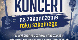 Muzyczne zakończenie roku szkolnego. Zapraszamy