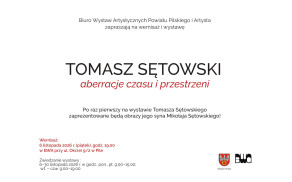 Wystawa prac Tomasza Sętowskiego w BWA