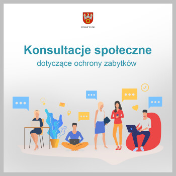 Konsultacje społeczne w sprawie ochrony zabytków
