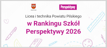 Licea i technika z powiatu w Rankingu Perspektywy 2026