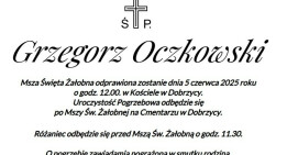 Na wieczny spoczynek odszedł nasz kolega Grzegorz Oczkowski