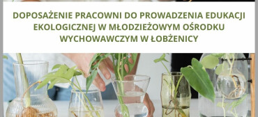 MOW w Łobżenicy z nową ekopracownią