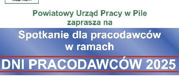 PUP w Pile zaprasza na Dni Pracodawcó...