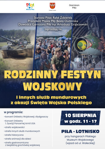 Rodzinny Festyn Wojskowy już 10 sierpnia w Pile!