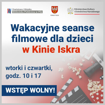 Wakacyjne seanse dla dzieci w kinie ISKRA