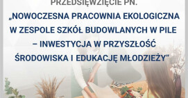 W Budowlance powstanie nowoczesna pracownia ekologiczna