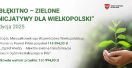 Ogród Wiedzy – błękitno-zielona transformacja I Liceum Ogólnokształcącego w Pile
