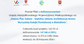 Zielony Plac Zabaw - błękitno-zielona rewitalizacja terenu Wyrzyskiej Kolejki Powiatowej w Białośliwiu