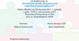 Starosta Pilski i Prezes LGD "Krajna nad Notecią" zapraszają na konferencję dla organizacji pozarządowych