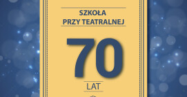 Szkoła przy Teatralnej będzie obchodzić siedemdziesięciolecie!