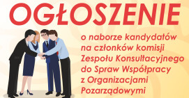 Ogłoszenie o naborze kandydatów na członków Zespołu Konsultacyjnego do Spraw Współpracy z Organizacjami Pozarządowymi 