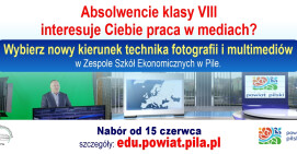 Nowy kierunek multimediów w pilskim „ekonomiku”. Polecamy!