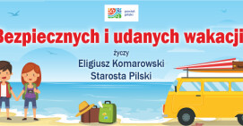 Zaczęły się wakacje. Udanego wypoczynku!