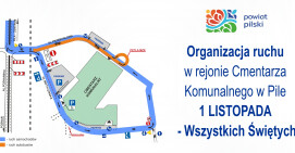  Organizacja ruchu przy Cmentarzu Komunalnym w Pile 1 listopada