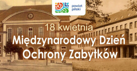 18 kwietnia - Międzynarodowy Dzień Ochrony Zabytków