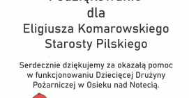 Dyplom dlla Starosty Pilskiego od Dziecięcej Drużyny Pożarniczej