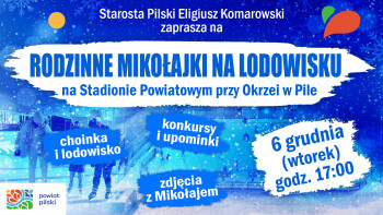Zapraszamy na Rodzinne Mikołajki i otwarcie lodowiska