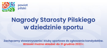 Zachęcamy do zgłaszania kandydatów do nagród Starosty 