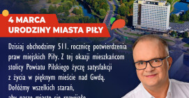 4 marca obchodzimy urodziny Piły 