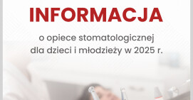 Informacja nt. opieki stomatologicznej dla dzieci i młodzieży