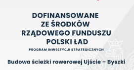 Budowa ścieżki rowerowej Ujście – Byszki