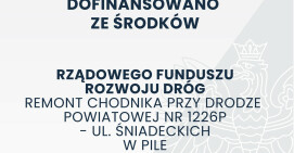 Remont chodnika przy drodze powiatowej nr 1226P – ul. Śniadeckich w Pile