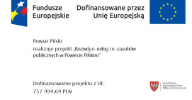Rozwój e-usług                i e-zasobów publicznych w Powiecie Pilskim