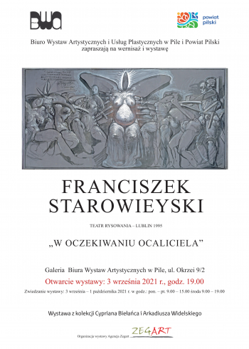 Wystawa prac Franciszka Starowieyskiego  "W OCZEKIWANIU OCALICIELA"