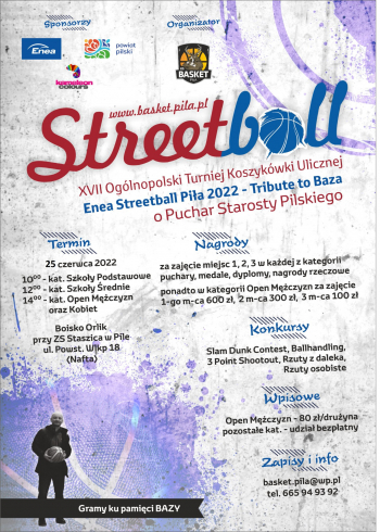 Enea Streetball Piła 2022 o Puchar Starosty Pilskiego  