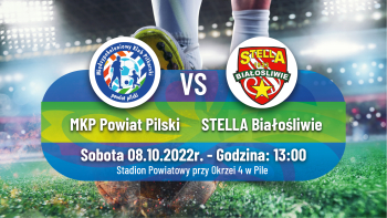 Mecz MKP Powiat Pilski vs Stella Białośliwie