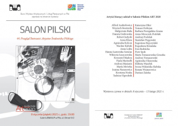 Salon Pilski ART. 2020 - 44. Przegląd Twórczości Artystów Środowiska Pilskiego