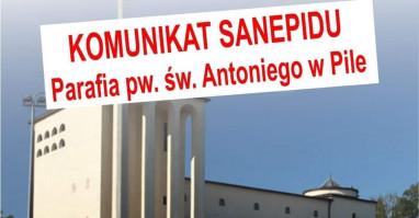Apel Sanepidu do wiernych parafii św. Antoniego w Pile 