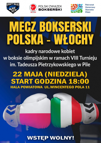 22 maja mecz bokserski kobiet Polska - Włochy w hali przy Pola